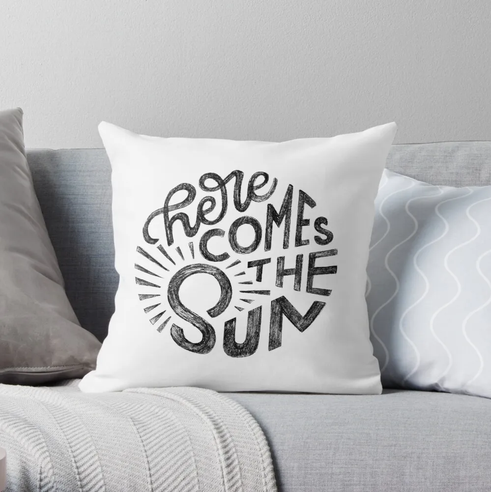 

Here Comes the Sun Throw Pillow Pillowcase Cushion Cover Home Decorative Sofa Pillow Cover Cushion Cover 40x40cm 45x45cm