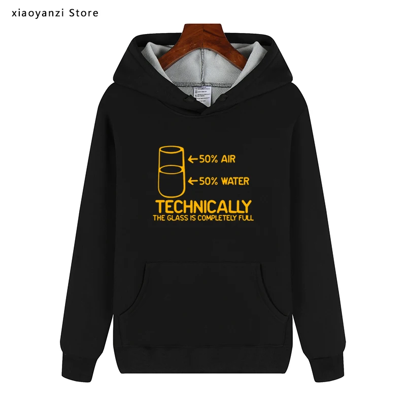

Funny Printed Hoodies Men Sweatshirts Technically The Glass Is Completely Science Sarcasm Cool Humor Pullovers For Men