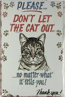 wall decorative dont let cat out tin metal sign metal plaque 12x8 inches