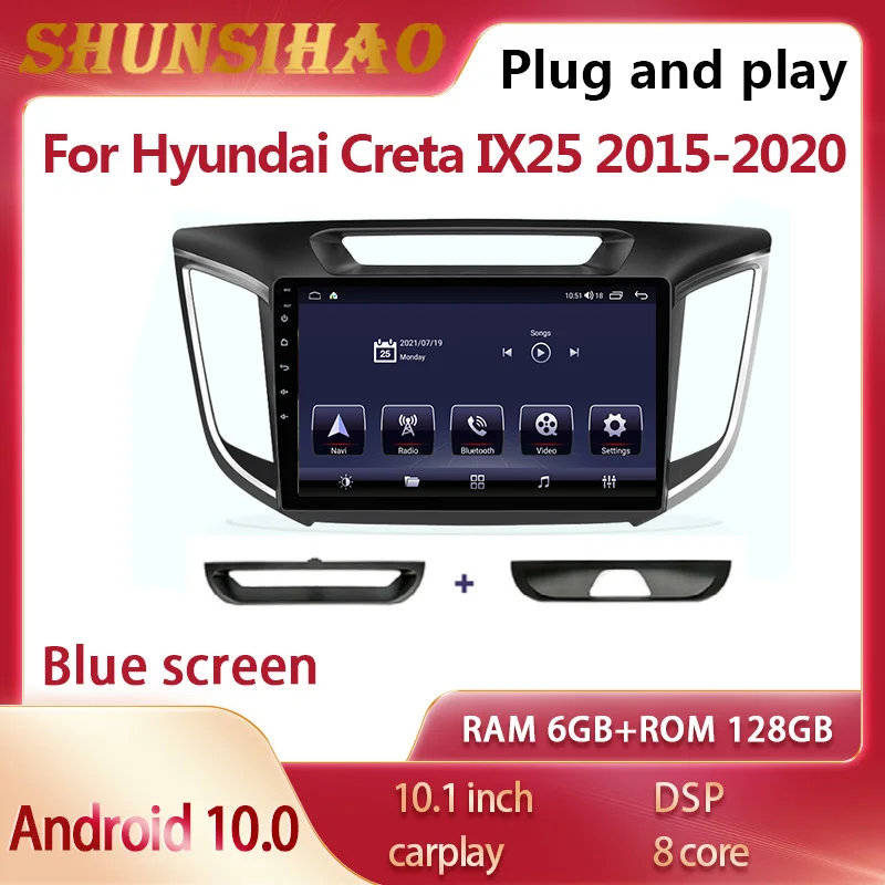 

ShunSihao car Radio recorder For Hyundai Creta IX25 2015-2020 Multimedia android all in one GPS Navi Video player Carplay