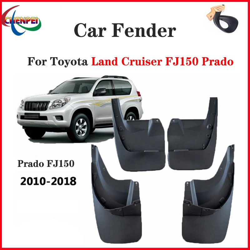

Специальный брызговик для Toyota Land Cruiser FJ150, Prado 2010-2018, аксессуары для шин, принадлежности, автомобильные аксессуары, 4 шт.