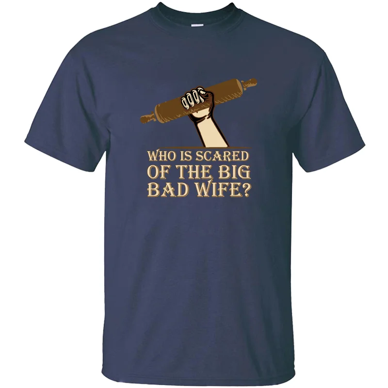 

Модная верхняя боится Большой плохой жена Мужская футболка с О-образным вырезом Футболка мужские рубашки с буквенным принтом Футболки