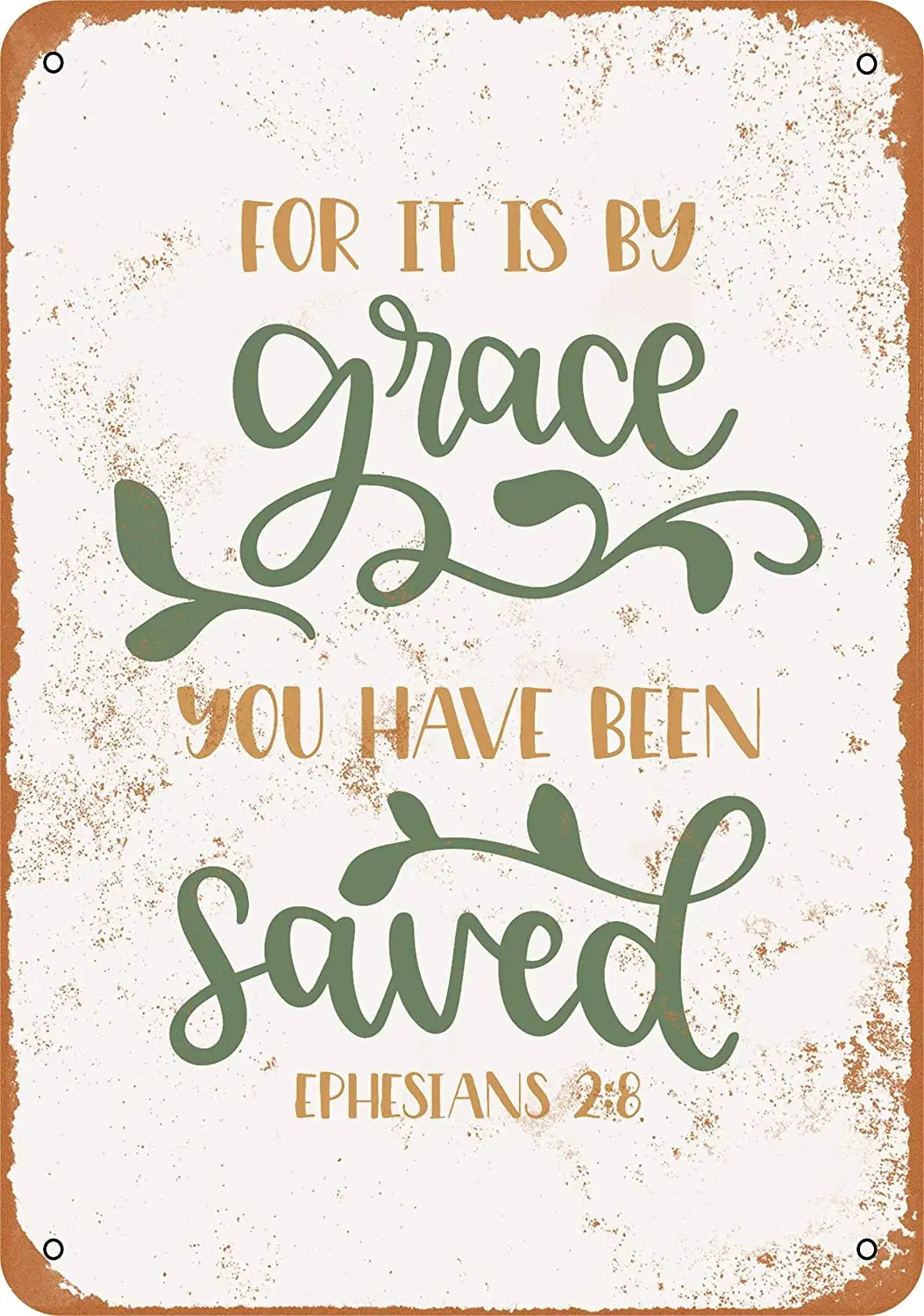 

WallColor 8*12 Metal Sign Bible Art Ephesians 2:8 by His Grace You Have Been Saved Vintage Look