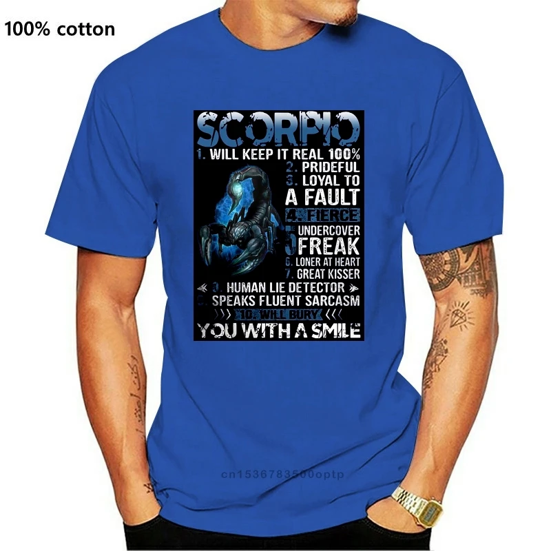 

New Summer funny print men tshirt women Scorpio Will keep it real 100% T-Shirt