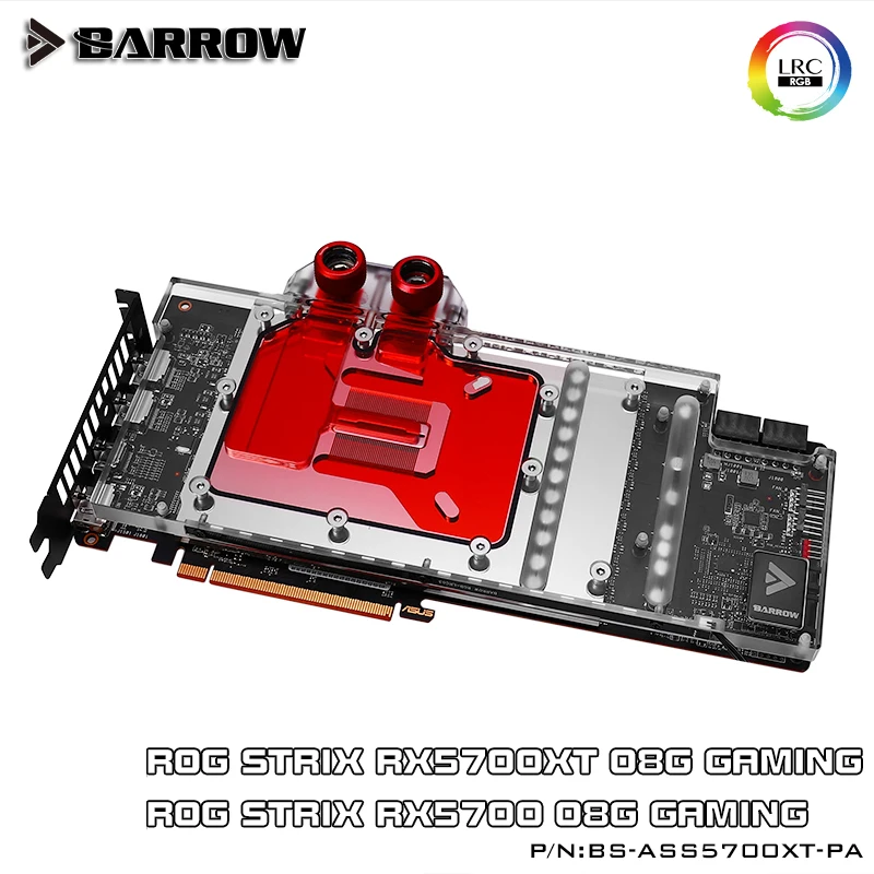 

BARROW Water Block use for ASUS ROG STRIX RX5700 / RX5700XT O8G GAMING Aurora/Support Original Backplate 5V 3PIN A-RGB