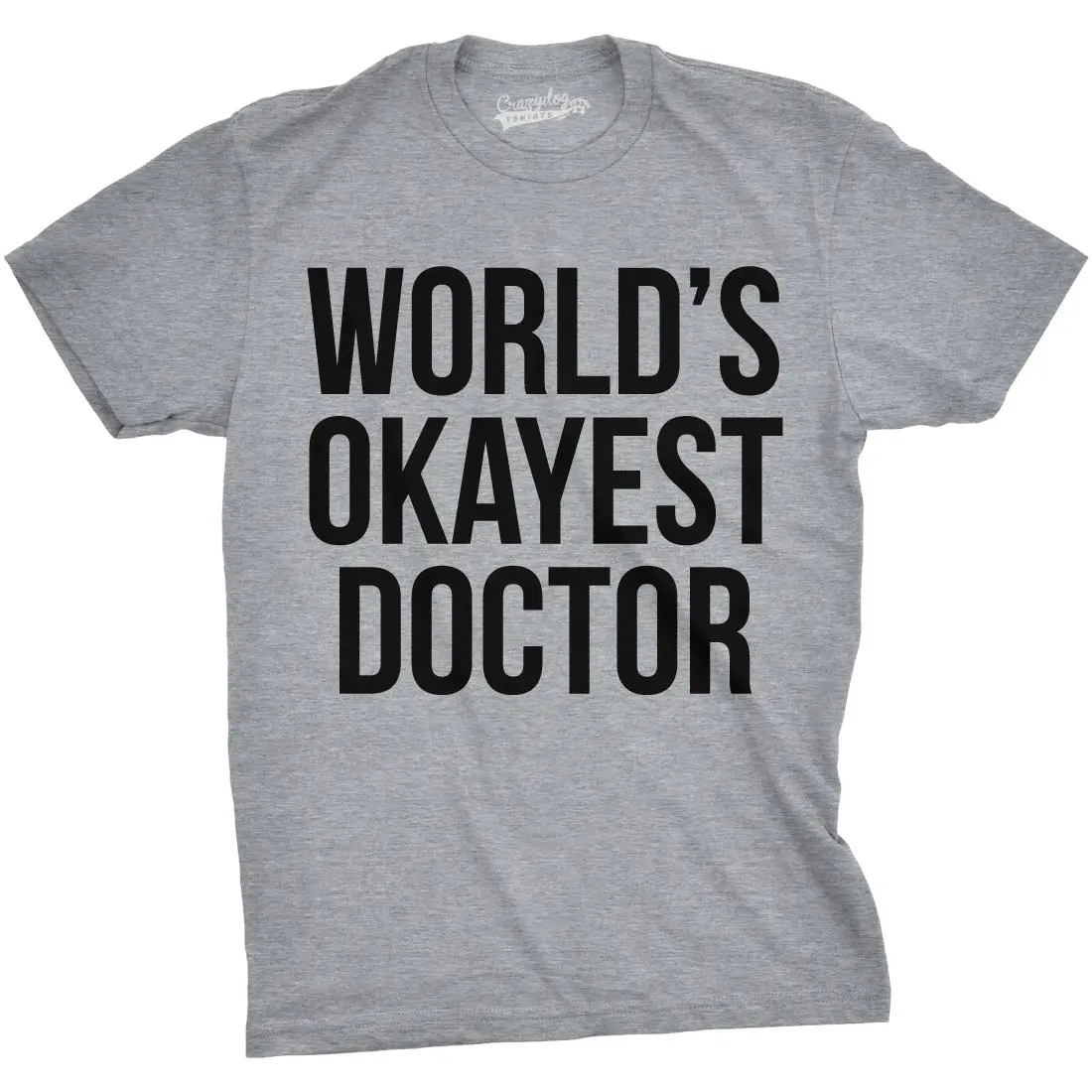 World's Okayest футболка с доктором забавная Больничная медицинская |