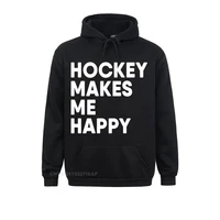 ice hockey makes me happy funny hockey pullover hoodie holiday fall men hoodies customized hoods classic long sleeve sweatshirts