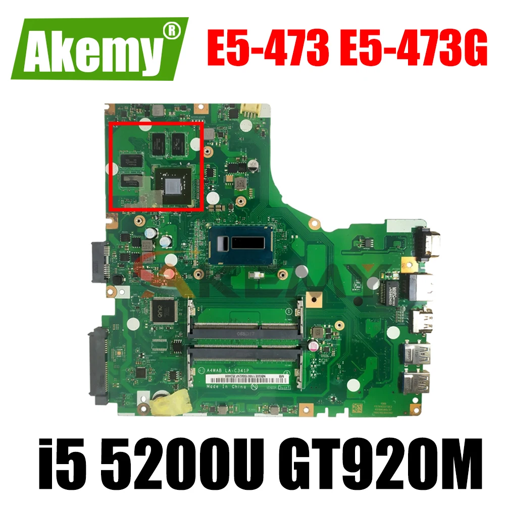

Материнская плата Akemy A4WAB для ноутбука ACER LA-C341P E5-473, процессор i5 5200U GT920M 2G DD3 100%, работает с тестом
