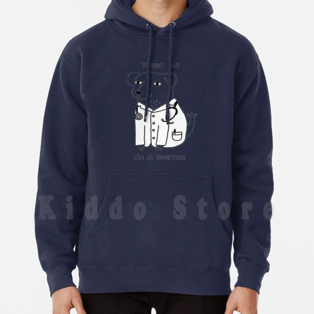 

Надпись «Trust Me I A Dogtor»-Забавные Рубашки с цитатами-подарок для отца/мамы/детей, толстовки с длинным рукавом Dogtor Dog