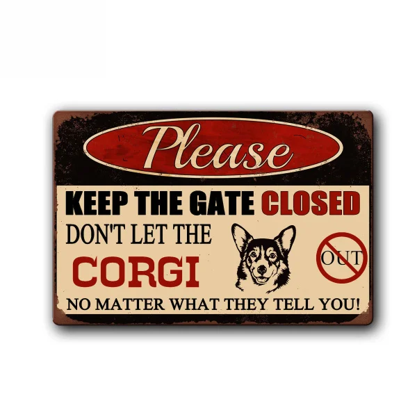 Забавный собачий знак сохранить ворота не позволяйте корги выдавать забавные