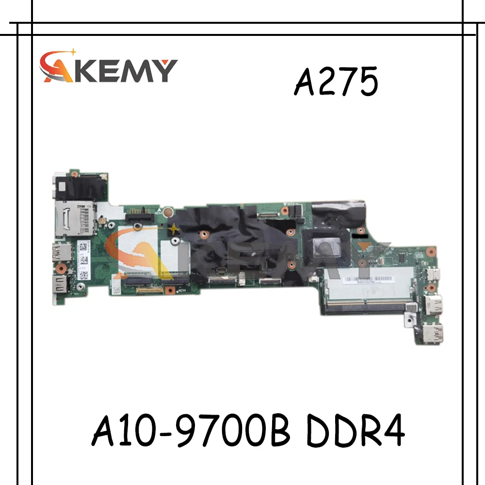 

Akemy для Lenovo ThinkPad A275 Материнская плата ноутбука DA275 NM-B361 процессор A10-9700B DDR4 100% тесты работы FRU 01HY471
