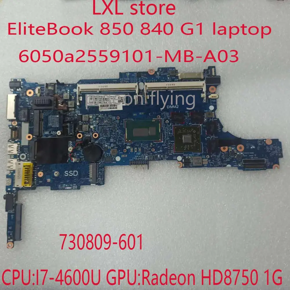 840 G1 материнская плата для HP EliteBook 850G1 ноутбук 730809 601 6050A2559101 MB A03 Процессор: I7 4600U