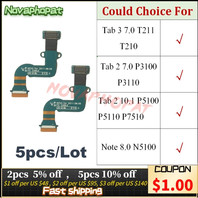

For Samsung Galaxy Tab 2 3 Note T211 P3100 P5100 N5100 P7500 LCD Flat Flex Cable Connect Main Mainboard Ribbon Board 5pcs/lot