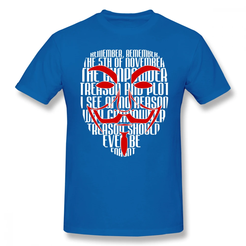 

Remember The 5th Of NovemberT-Shirt Men Top Quality 100% Cotton Short Summer Sleeve V for Vendetta Political Action Film Casual