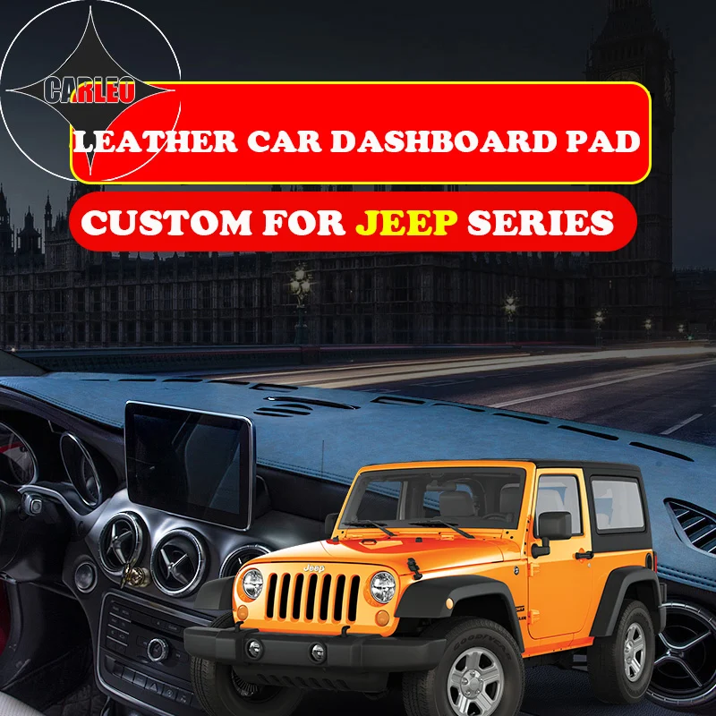 Custom for JEEP Series Cherokee Wrangler Patriot Dashboard Avoid Light Pad Instrument Platform PU Leather Suede Insulation Mat