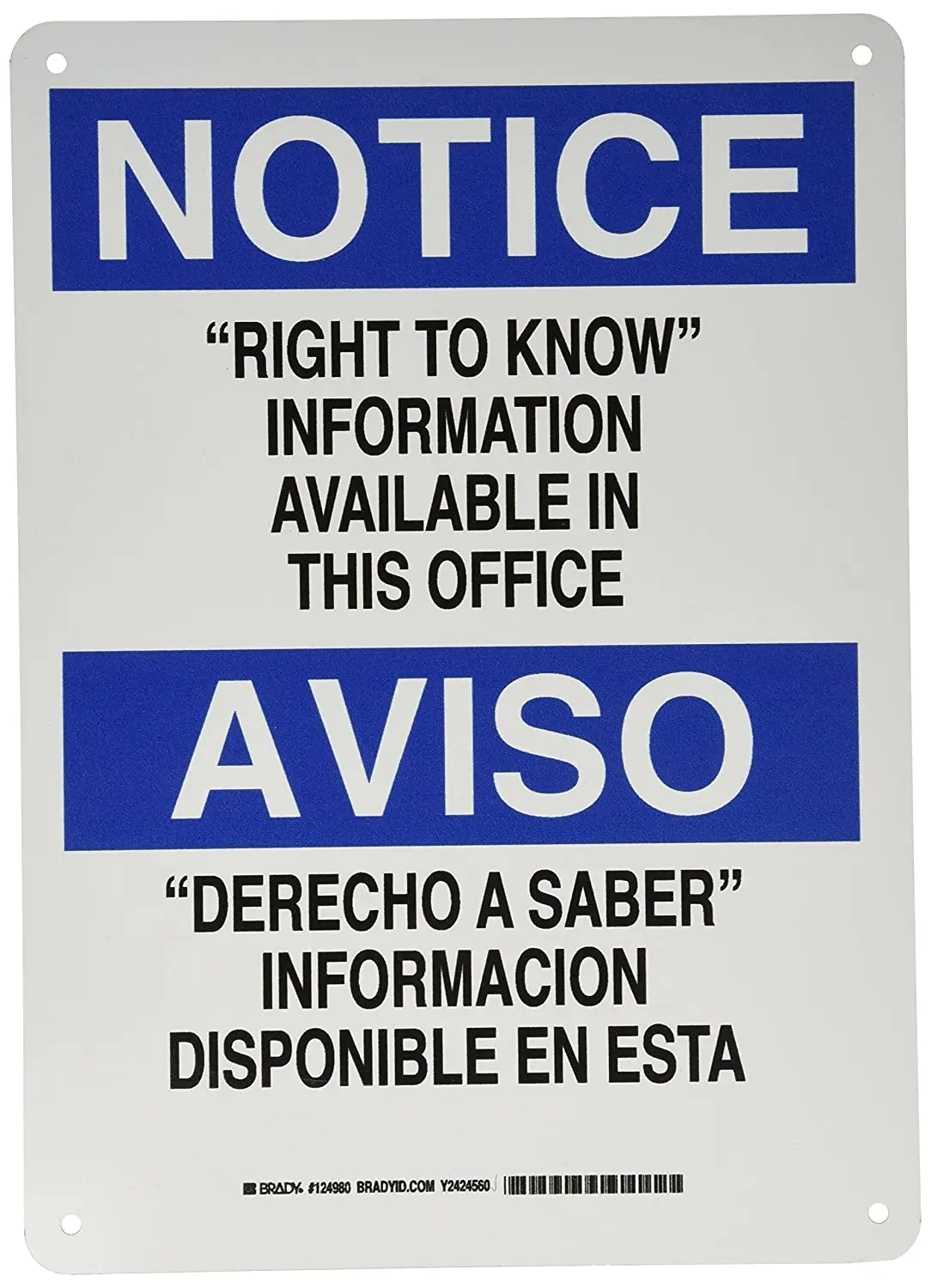 

Brady 124980 bilingual signature legend "rights information can be found in this office.