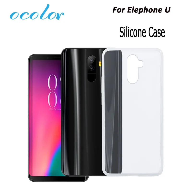 Ocolor для Elephone U прозрачный силиконовый чехол Мягкая задняя крышка защитный из ТПУ