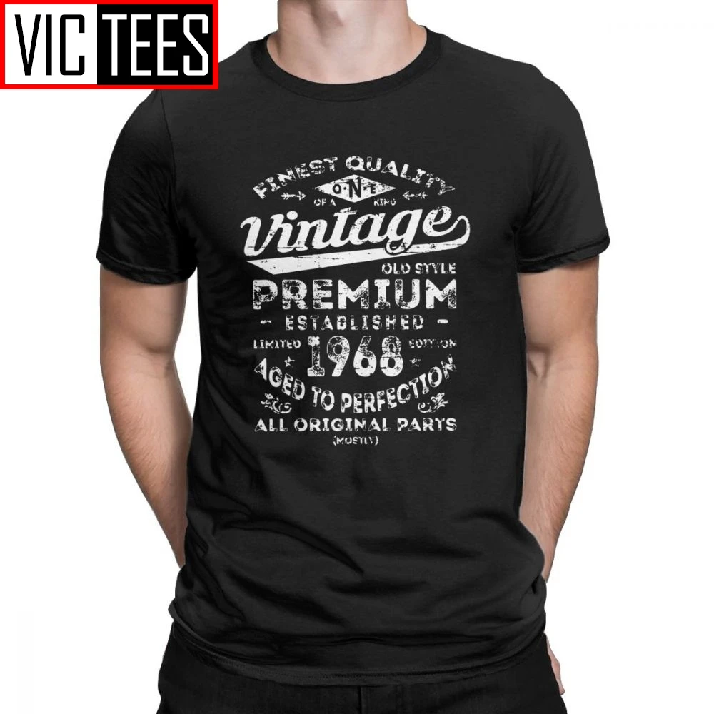 

Vintage 1968 Birthday Gift Idea Men T Shirts Man's Party Clothes Unique Anniversary Birth Present T-Shirt Tee Shirt