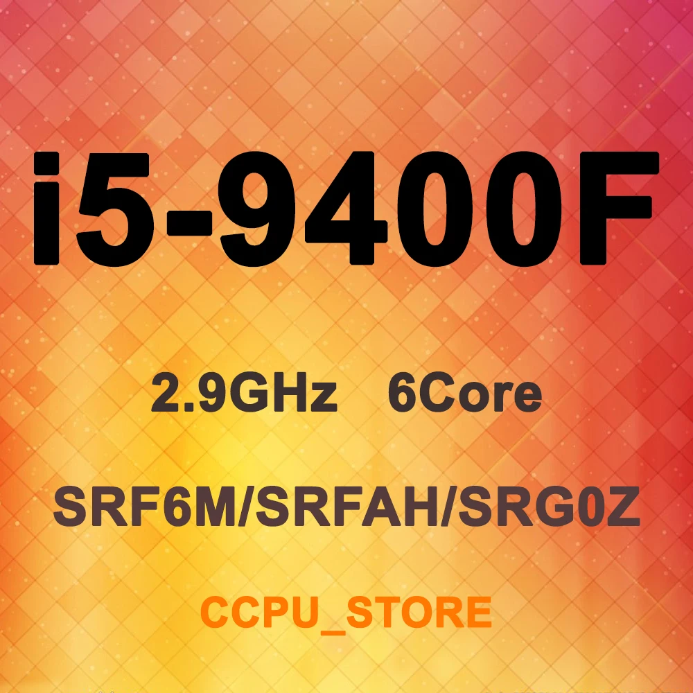 Ядро i5-9400F SRF6M/SRFAH/SRG0Z 2 9 ГГц 6Core 6 резьбы 9MB 65 Вт LGA1151 Процессор процессор | Компьютеры