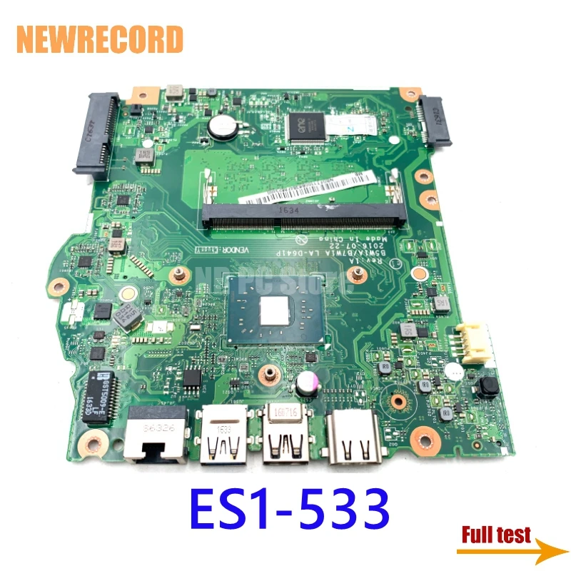 Материнская плата для ноутбука Acer Aspire ES1-LA-D641P новая запись 533 NBGFT1100C NBGFT1100B NBGH411001