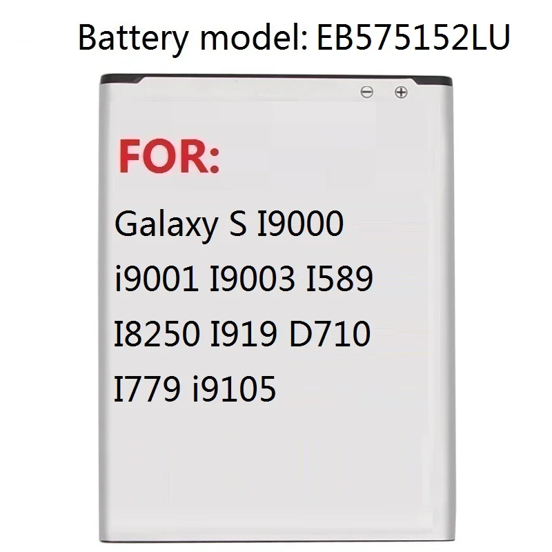 

Replacement Battery EB575152LU For Samsung Galaxy S I9000 i9001 I9003 I589 I8250 I919 D710 I779 i9105 1650mAh