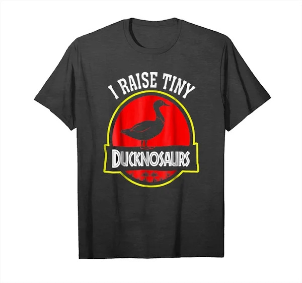 

Get I Raise Tiny Ducknosaurs Dinosaurs Ducks Lover T Shirt Unisex T-Shirt