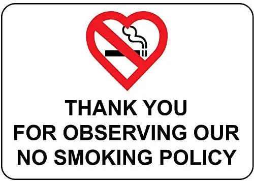 

Warning Sign Thank You for Observing Our No Smoking Policy Road Sign Business Sign Aluminum Metal Tin Sign Z0240