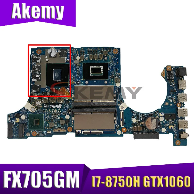 

FX705GM laptop mainboard For Asus TUF FX705G FX705GM notebook motherboard mainboard with GTX1060 I7-8750H CPU test full 100%