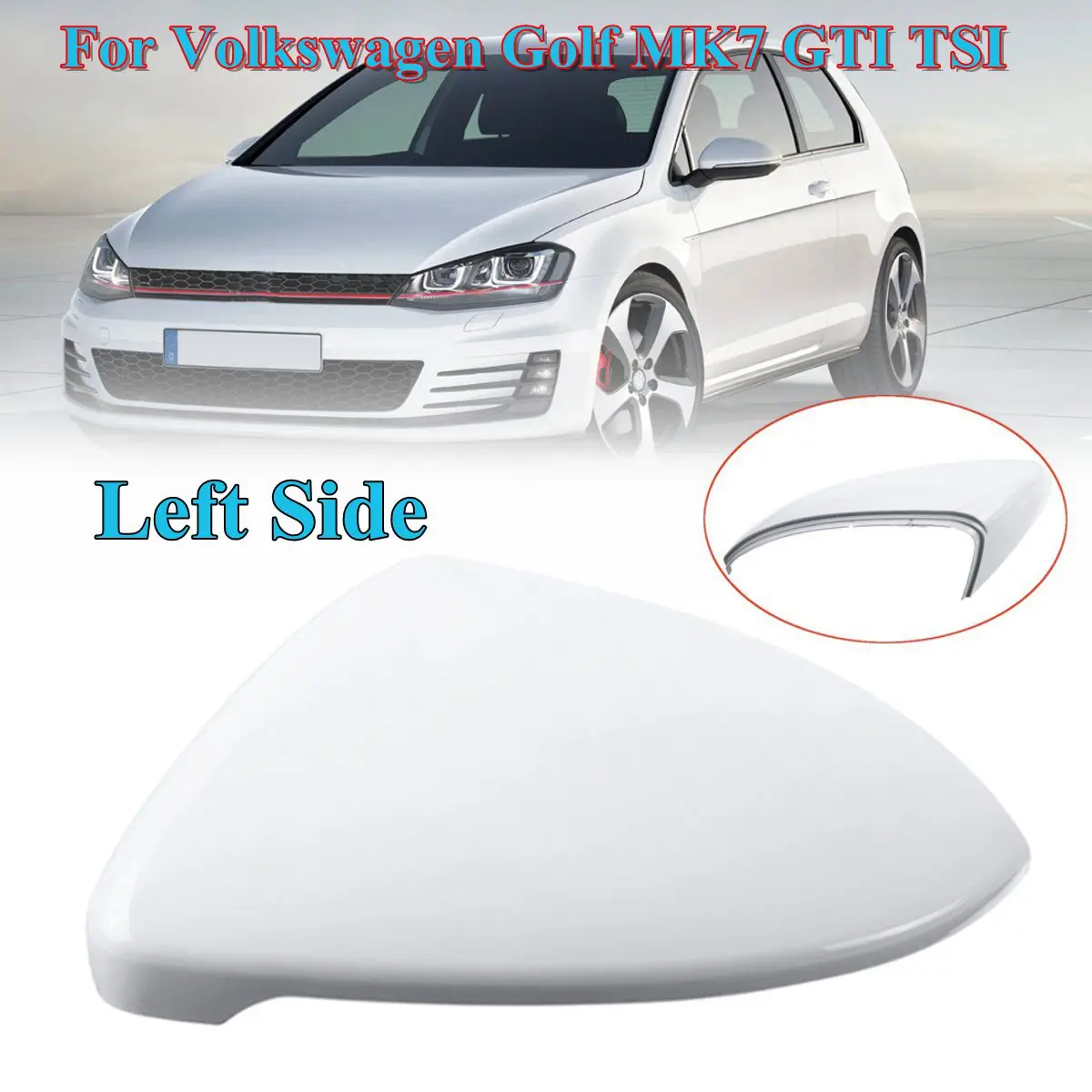Для VW Golf MK7 7 GTI TSI 2014 2015 2016 17 2018 Передняя левая правая белая крышка зеркала заднего