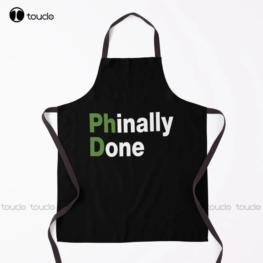 

New Phinally Done, Phd, Phd Graduate, Phd Graduation Gift Apron Garden Kitchen Customized Unisex Adult Apron