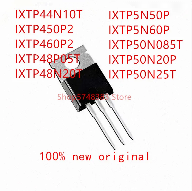 10 шт. IXTP44N10T IXTP450P2 IXTP460P2 IXTP48P05T IXTP48N20T IXTP5N50P IXTP5N60P IXTP50N085T IXTP50N20P IXTP50N25T TO 220|Аксессуары