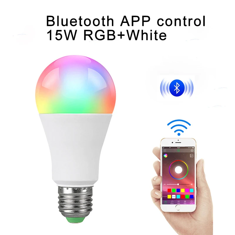 Bluetooth Bulb RGBW E27 15 Вт 85-265 в смарт-лампочка WiFi Wake-up лампа RGBW RGBWW B22 Bluetooth светильник лампочка управление приложением работа с Echo Google Assistant - Испускаемый цвет: Bluetooth Bulb RGBW