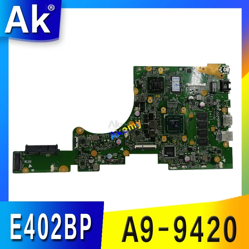 Оригинальная материнская плата для ноутбука E402BP с A9 9420 CPU 8G RAM ASUS E402B 100% тестовая