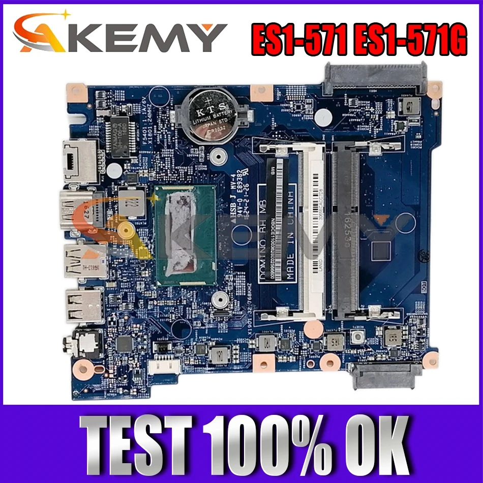 

AKEMY NBGCE11005 448.09002.0011 448.09003.0011 For Acer aspire ES1-571 ES1-571G Laptop Motherboard Tested