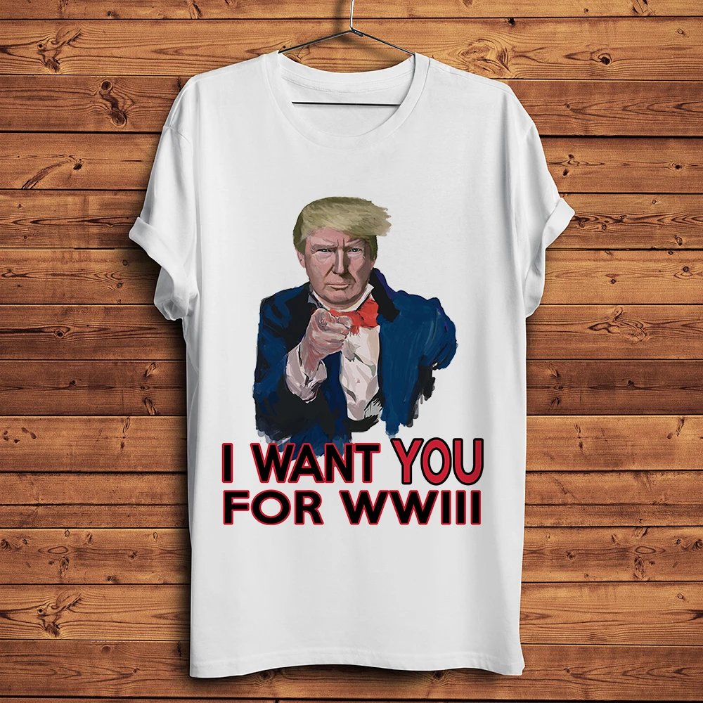 Trump want you for WW3 забавная Футболка мужская новая белая Повседневная футболка с