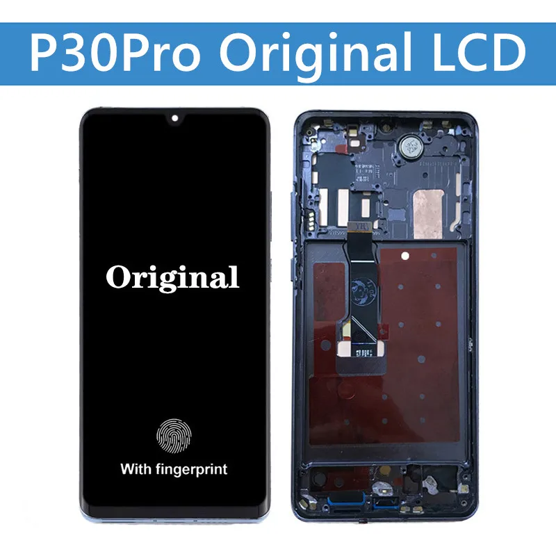 

6.47" Original Lcd For Huawei P30 Pro LCD Display Touch Screen Assembly For Huawei P30Pro VOG-L29 L09 AL00 TL00 L04 AL10 HW-02L