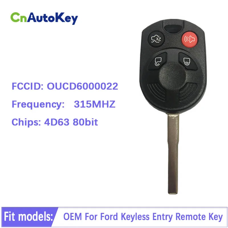 

CN018062 Aftermarket Replacement 4 Button Ford Remote Entry Key Frequency 315MHZ 4D63 80BIT FCCID Number OUCD6000022
