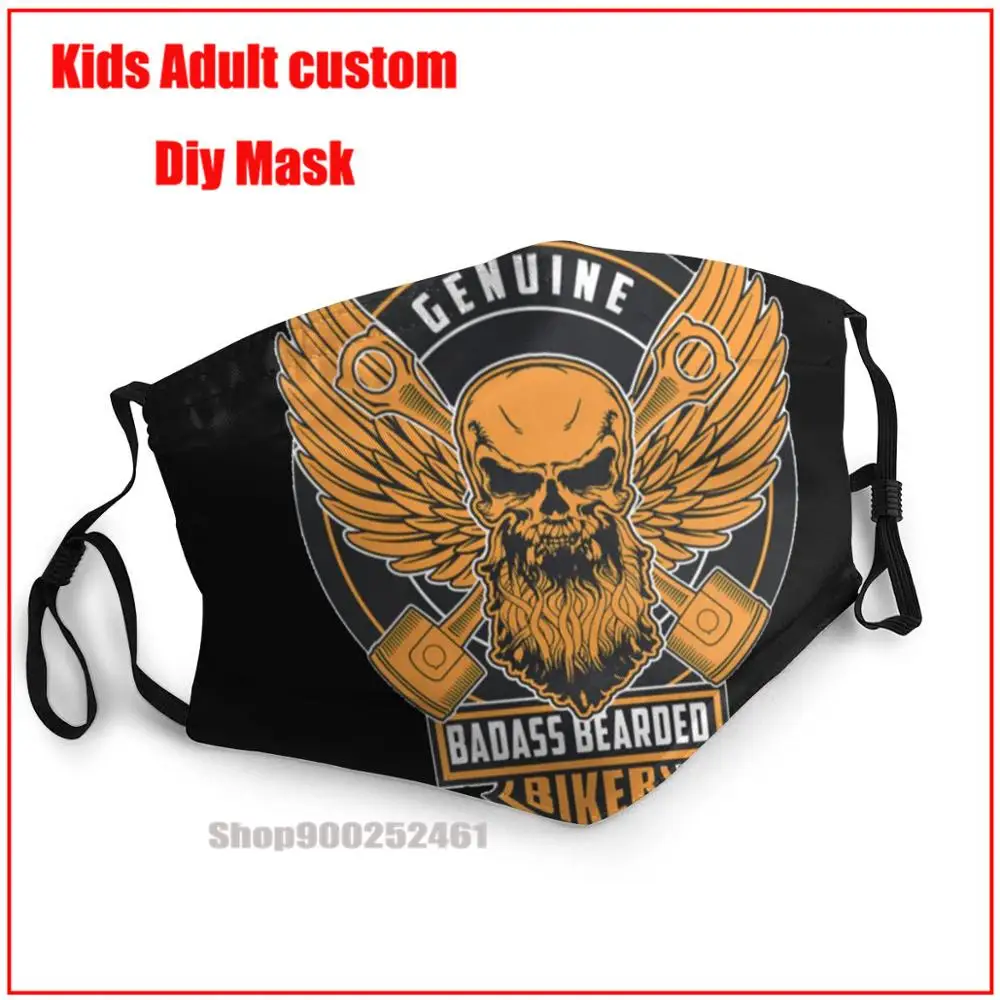 

Badass Bearded Genuine Biker DIY mask for face fashion washable reusable face mask adult mask pm2.5 funny pattem print grimace