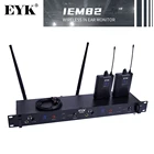 EYK IEM-82 беспроводная система мониторинга УВЧ, двухканальный монитор в режиме реального времени с 16-частотным выбором для прямой трансляции певицы