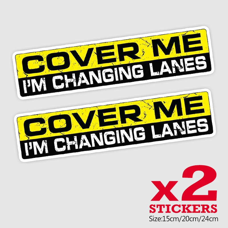 

CS11536# 2 Pieces/Pack PVC Decal COVER ME I'M CHANGING LANES Sticker Waterproof Accessories on Bumper Rear Window Motorcycle
