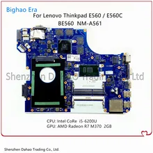 For Lenovo Thinkpad E560 E560C Laptop Motherboard BE560 NM-A561 MB With i5-6200U CPU R7 M370 2G-GPU FRU: 01AW109 01EN110 01AW106