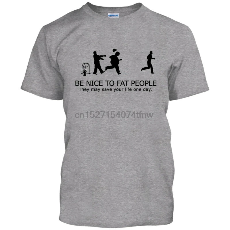 Будьте добры к толстым людям Мужская футболка зомби HUMOUR Смешные Шон из
