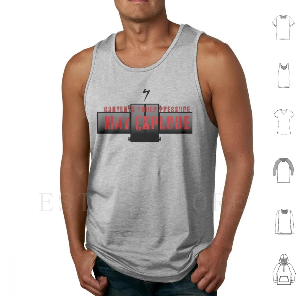

Under Pressure , May Explode Tank Tops Vest Sleeveless Trauma Designs Contents Under Pressure Safety Precautions Edgy