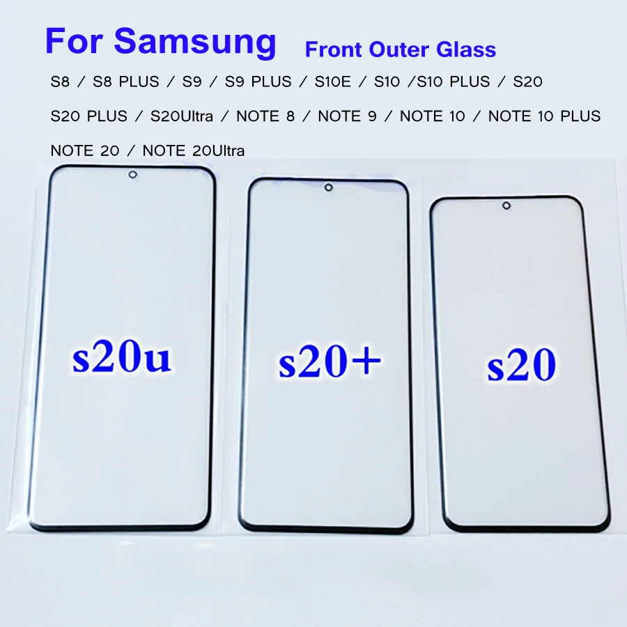 For Samsung Galaxy S8 S9 S10 S10E S20 NOTE 10 20 Ultra PLUS Front Outer Glass Lens Outer Touch Panel glass with OCA