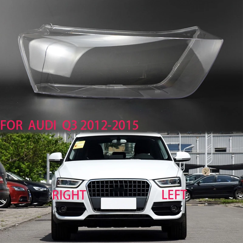 

for audi q3 2012-2015 lens Transparent headlight housing Lens Glass Cover lampshade Lamp protection case Shell transparent LENS
