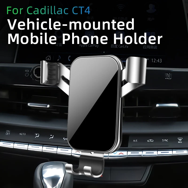 

Автомобильный держатель для телефона Cadillac CT4, Гравитационный держатель для телефона, аксессуары для салона автомобиля, кронштейн для телеф...