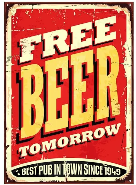 

CaiBaiHui классический домашний жестяной знак бесплатно пиво завтра! Настенный декор для бара/клуба/кафе/домашней кухни/ресторана/гаража
