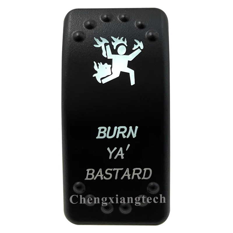 

12v/24v Waterproof IP66 Car Boat White Led Light 3 Pin SPST On Off BURN YA' BASTARD Rocker Switch Replace for Carling ARB STYLE