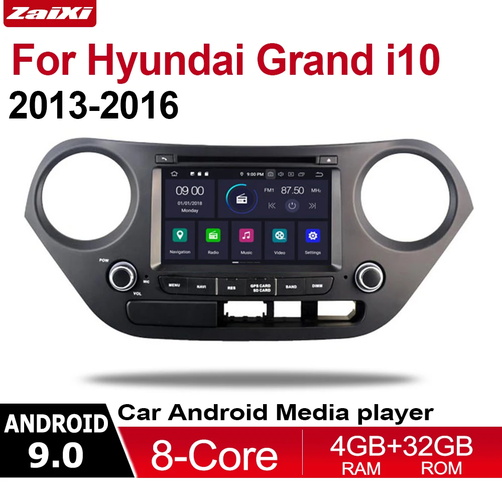 ZaiXi 2din Android 9.0 Octa Core 4GB RAM Car DVD For Hyundai Grand i10 2013~2016 GPS Radio BT Navi MAP Multimedia player system