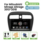 Автомагнитола 4 ядра для Mitsubishi Mirage Attrage 2012-2018, Android 11, 2.5D HD 1024x600, Автомобильный мультимедийный видеоплеер, GPS-навигация